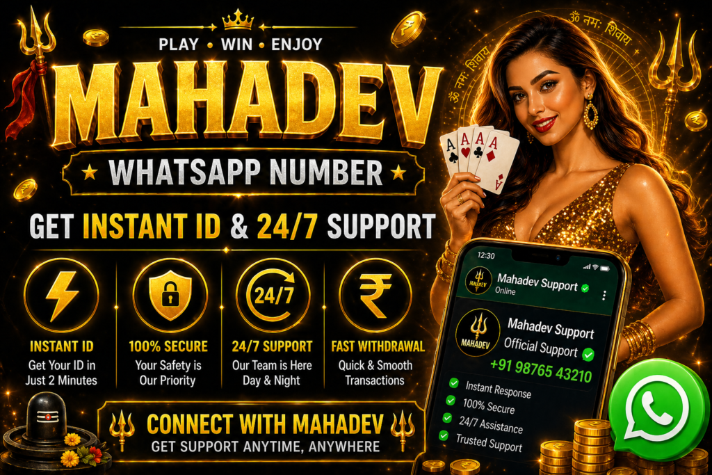Mahadev WhatsApp Number – Get Instant ID & 24/7 Support (Complete Guide)